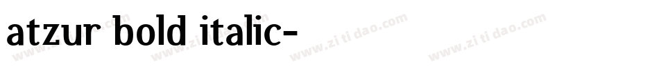 atzur bold italic字体转换